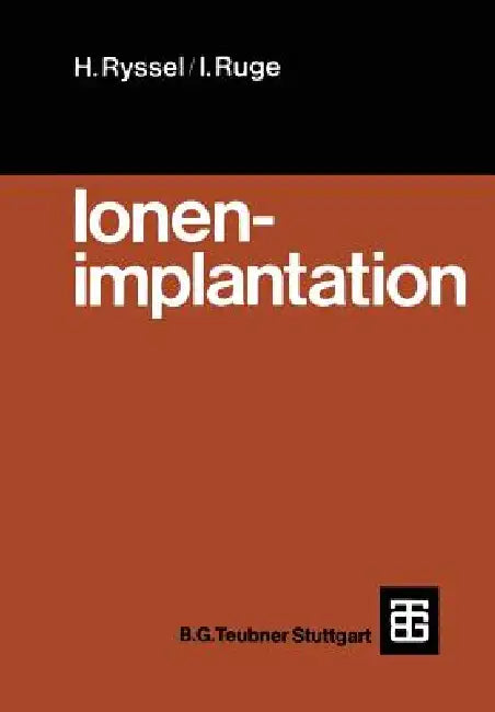 Buy Ionenimplantation (English, Heiner Ryssel | Ingolf Ruge) — BookShops.in