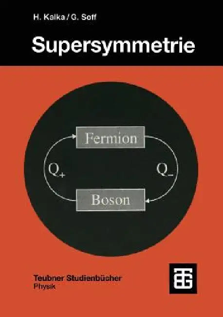 Buy Supersymmetrie (English, Harald Kalka | Gerhard Soff) — BookShops.in