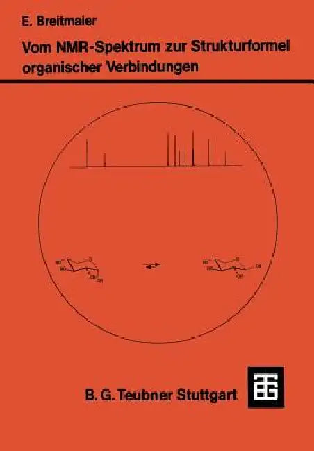 Buy Vom Nmr-Spektrum Zur Strukturformel Organischer Verbindungen (English, Eberhard Breitmaier) — BookShops.in