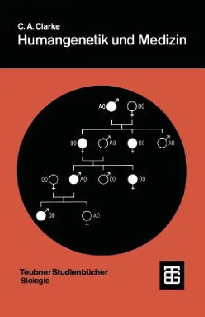 Buy Humangenetik Und Medizin (English, Cyril Astley Clarke) — BookShops.in