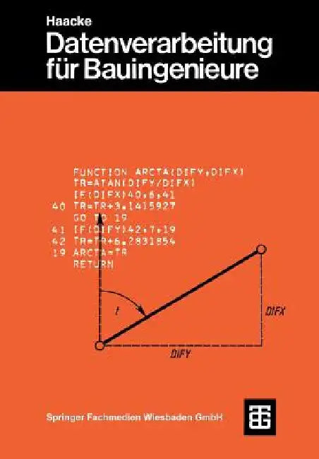 Buy Datenverarbeitung Für Bauingenieure (English, Jürgen Becker | Will Burghardt | Wolfhart Haacke) — BookShops.in