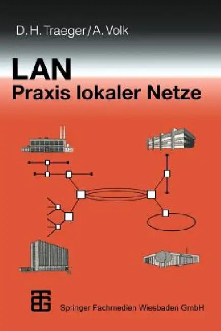 Buy LAN PRAXIS Lokaler Netze (English, Dirk Traeger | Andreas Volk) — BookShops.in