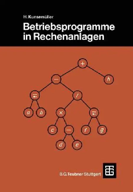 Buy Betriebsprogramme in Rechenanlagen (English, Horst Kunsemüller) — BookShops.in