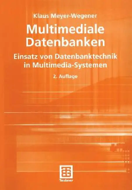 Buy Multimediale Datenbanken (English, Klaus Meyer-Wegener) — BookShops.in