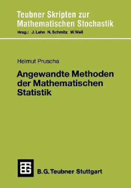 Buy Angewandte Methoden Der Mathematischen Statistik (English, Helmut Pruscha) — BookShops.in