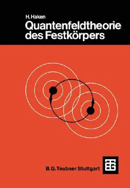 Buy Quantenfeldtheorie Des Festkörpers (English, Hermann Haken) — BookShops.in