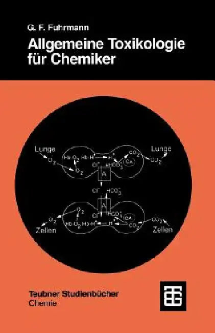 Buy Allgemeine Toxikologie Für Chemiker (English, Günter Fred Fuhrmann) — BookShops.in