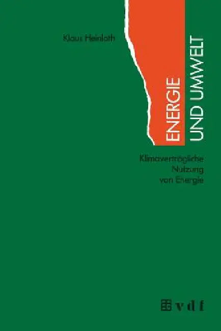 Buy Energie Und Umwelt (English, Klaus Heinloth) — BookShops.in