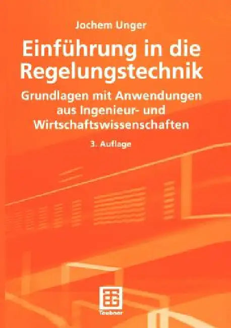 Buy Einführung in Die Regelungstechnik (English, Jochem Unger) — BookShops.in
