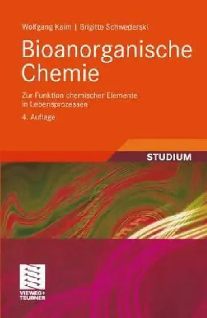 Buy Bioanorganische Chemie (English, Wolfgang Kaim | Brigitte Schwederski) — BookShops.in