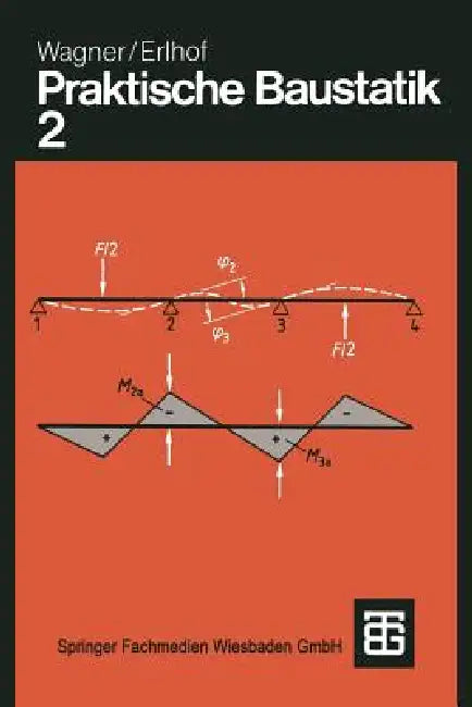 Buy Praktische Baustatik (English, Walter Wagner | Gerhard Erlhof) — BookShops.in