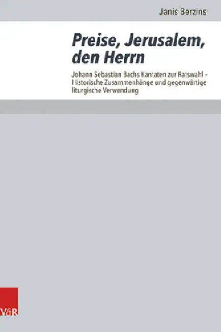 Preise, Jerusalem, Den Herrn (English, Janis Berzins)
