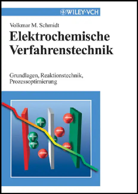 Elektrochemische Verfahrenstechnik (English, Volkmar M. Schmidt)