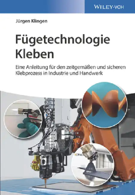 Buy F getechnologie Kleben (English, Jürgen Klingen) — BookShops.in