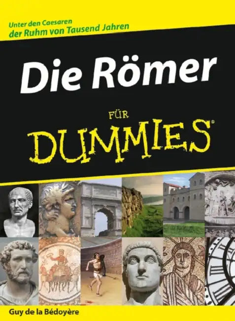 Buy Die Römer für Dummies (English, Guy De La Bedoyere) — BookShops.in