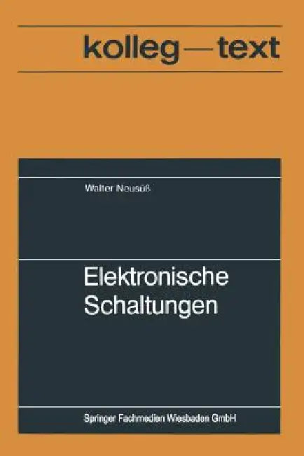 Buy Elektronische Schaltungen (English, Walter Neusüss) — BookShops.in