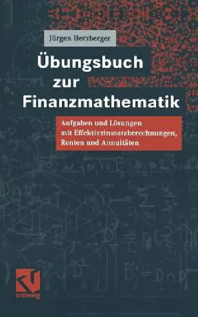 Buy Übungsbuch Zur Finanzmathematik (English, Jürgen Herzberger) — BookShops.in