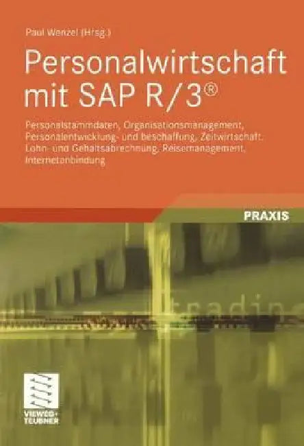 Buy Personalwirtschaft Mit SAP R/3(r) (English, Paul Wenzel) — BookShops.in