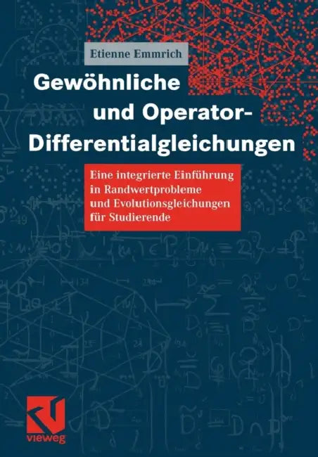 Buy Gewöhnliche Und Operator-Differentialgleichungen (English, Etienne Emmrich) — BookShops.in