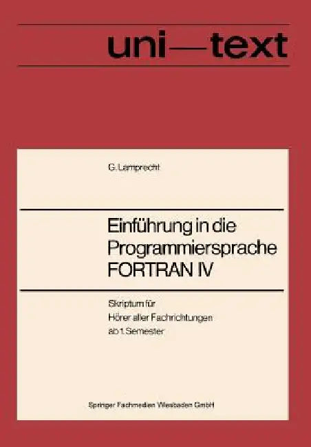Buy Einführung in Die Programmiersprache FORTRAN IV (English, Günther Lamprecht) — BookShops.in