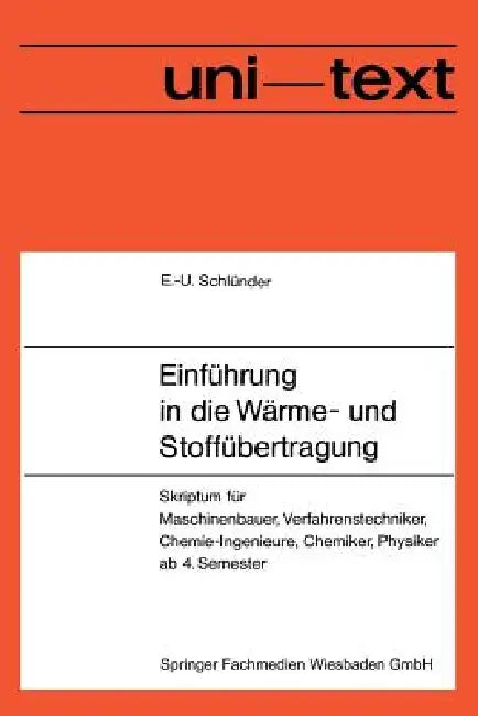 Einführung in Die Wärme- Und Stoffübertragung (English, Ernst-Ulrich Schlünder)