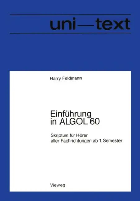 Buy Einführung in ALGOL 60 (English, Harry Feldmann) — BookShops.in