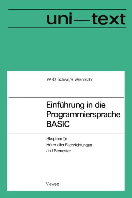 Buy Einführung in Die Programmiersprache Basic (English, Wolf-Dietrich Schwill) — BookShops.in