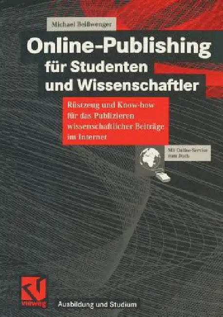 Online-Publishing Für Studenten Und Wissenschaftler (English, Michael Beißwenger)