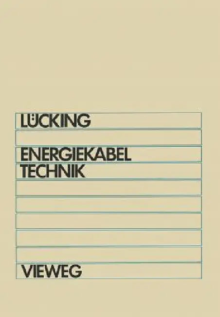 Buy Energiekabeltechnik (English, H. Wilhelm Lücking) — BookShops.in