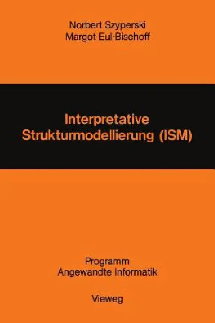 Buy Interpretative Strukturmodellierung (Ism) (English, Norbert Szyperski) — BookShops.in