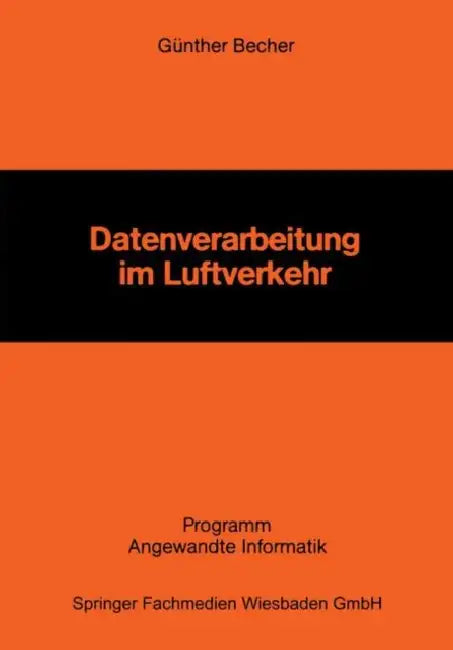 Buy Datenverarbeitung Im Luftverkehr (English, Günther Becher) — BookShops.in