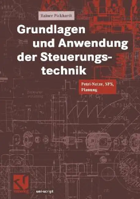 Buy Grundlagen Und Anwendung Der Steuerungstechnik (English, Rainer Pickhardt | Otto Mildenberger) — BookShops.in