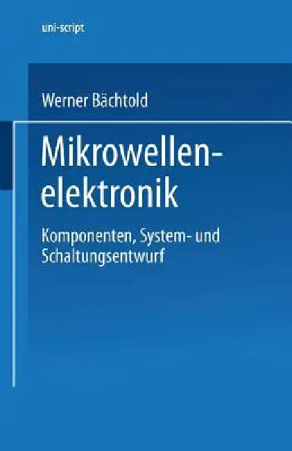 Mikrowellenelektronik (English, Werner Bächtold | Otto Mildenberger)