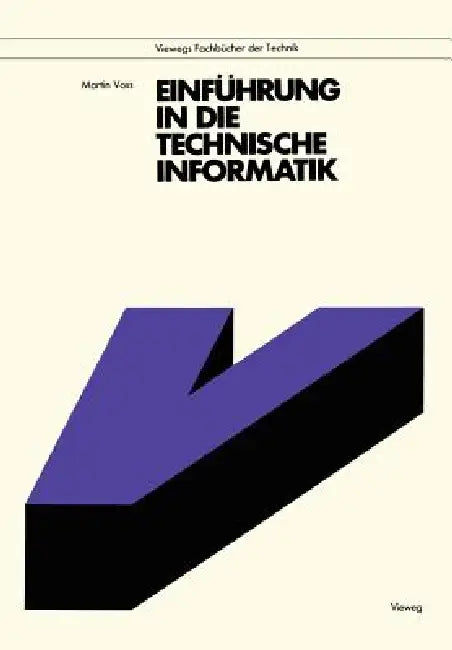 Einführung in Die Technische Informatik (English, Martin Voss)