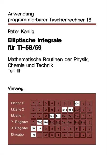 Buy Elliptische Integrale Für Ti-58/59 (English, Peter Kahlig) — BookShops.in