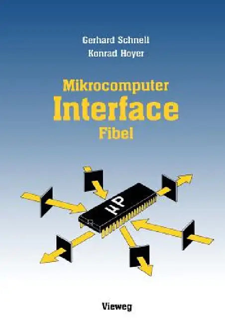 Buy Mikrocomputer-Lnterfacefibel (English, Gerhard Schnell) — BookShops.in