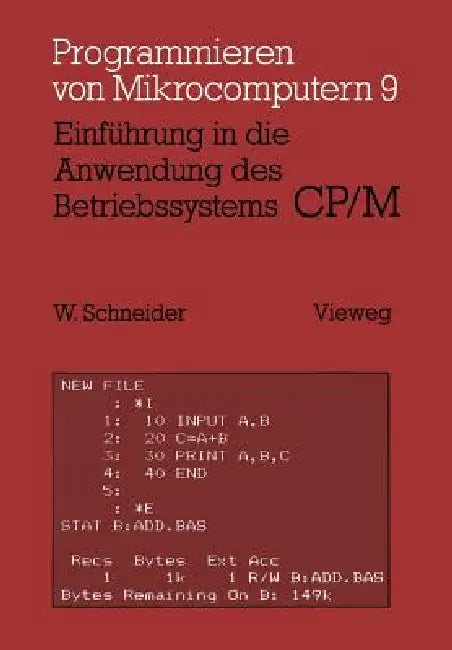 Einführung in Die Anwendung Des Betriebssystems Cp/M (English, Schneider Wolfgang)