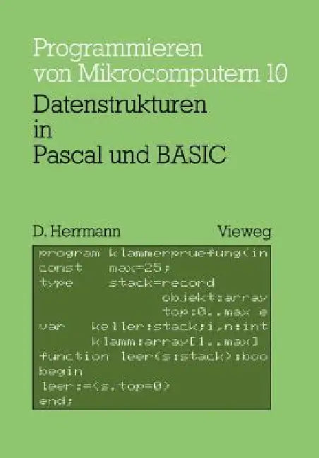 Buy Datenstrukturen in Pascal Und Basic (English, Dietmar Herrmann) — BookShops.in