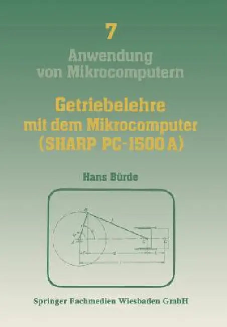 Buy Getriebelehre Mit Dem Mikrocomputer (Sharp Pc-1500a) | by Bürde Hans | Vieweg+teubner Verlag | by Bürde Hans | Vieweg+teubner Verlag | by Bürde Hans | Vieweg+teubner Verlag | by Bürde Hans | Vieweg+teubner Verlag | by Bürde Hans | Vieweg+teubner Verlag | by Bürde Hans | Vieweg+teubner Verlag | by Bürde Hans | Vieweg+teubner Verlag | by Bürde Hans | Vieweg+teubner Verlag | by Bürde Hans | Vieweg+teubner Verlag | by Bürde Hans | Vieweg+teubner Verlag | by Bürde Hans | Vieweg+teubner Verlag | by Bü — BookShops.in