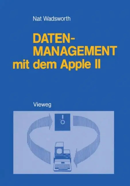 Buy Datenmanagement Mit Dem Apple II (English, Nat Wadsworth) — BookShops.in