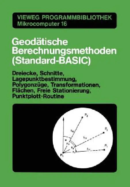 Buy Geodätische Berechnungsmethoden (Standard-Basic) (English, Günther Stegner) — BookShops.in