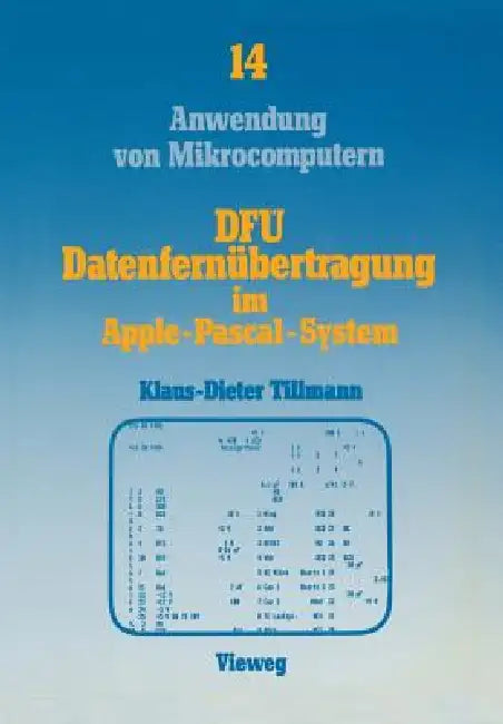 Dfü, Datenfernübertragung Im Apple-Pascal-System (English, Klaus-Dieter Tillmann)