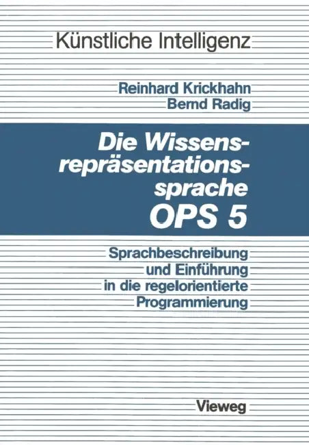 Buy Die Wissensrepräsentationssprache Ops5 (English, Reinhard Krickhahn) — BookShops.in