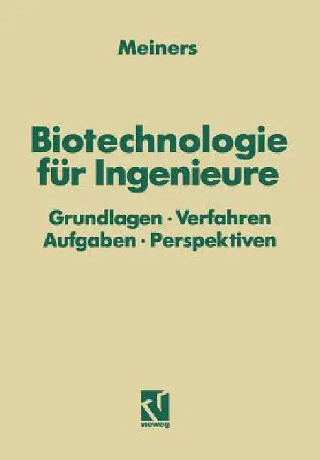 Buy Biotechnologie Für Ingenieure (English, Marinus Meiners) — BookShops.in
