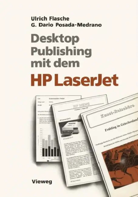 Desktop Publishing Mit Dem HP LaserJet (English, Ulrich Flasche | German Dario Posada-Medrano)