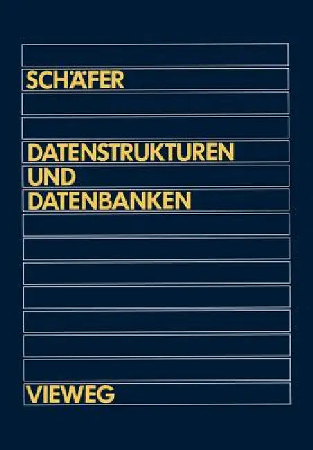 Buy Datenstrukturen Und Datenbanken (English, Georg Schäfer) — BookShops.in