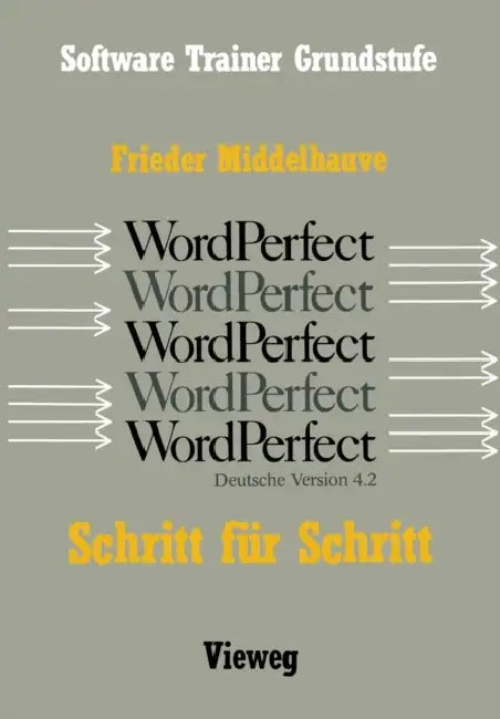 Buy Word Perfect Schritt Für Schritt (English, Frieder Middelhauve) — BookShops.in
