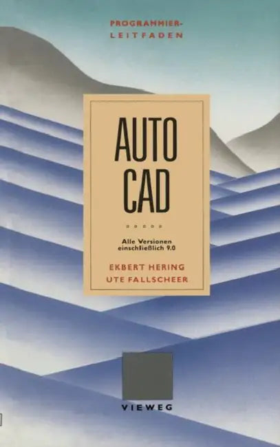 Buy Programmierleitfaden AutoCAD (English, Ekbert Hering | Ute Fallscheer) — BookShops.in