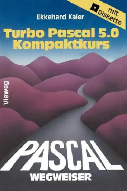 Buy Turbo Pascal 5.0-Wegweiser Kompaktkurs (English, Ekkehard Kaier) — BookShops.in