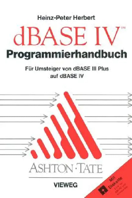 Buy Programmierhandbuch Zu dBASE IV (English, Heinz-Peter Herbert) — BookShops.in
